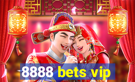 8888 bets vip